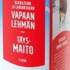 JUUSTOPORTTI VAPAAN LEHMÄN TÄYSMAITO 1L