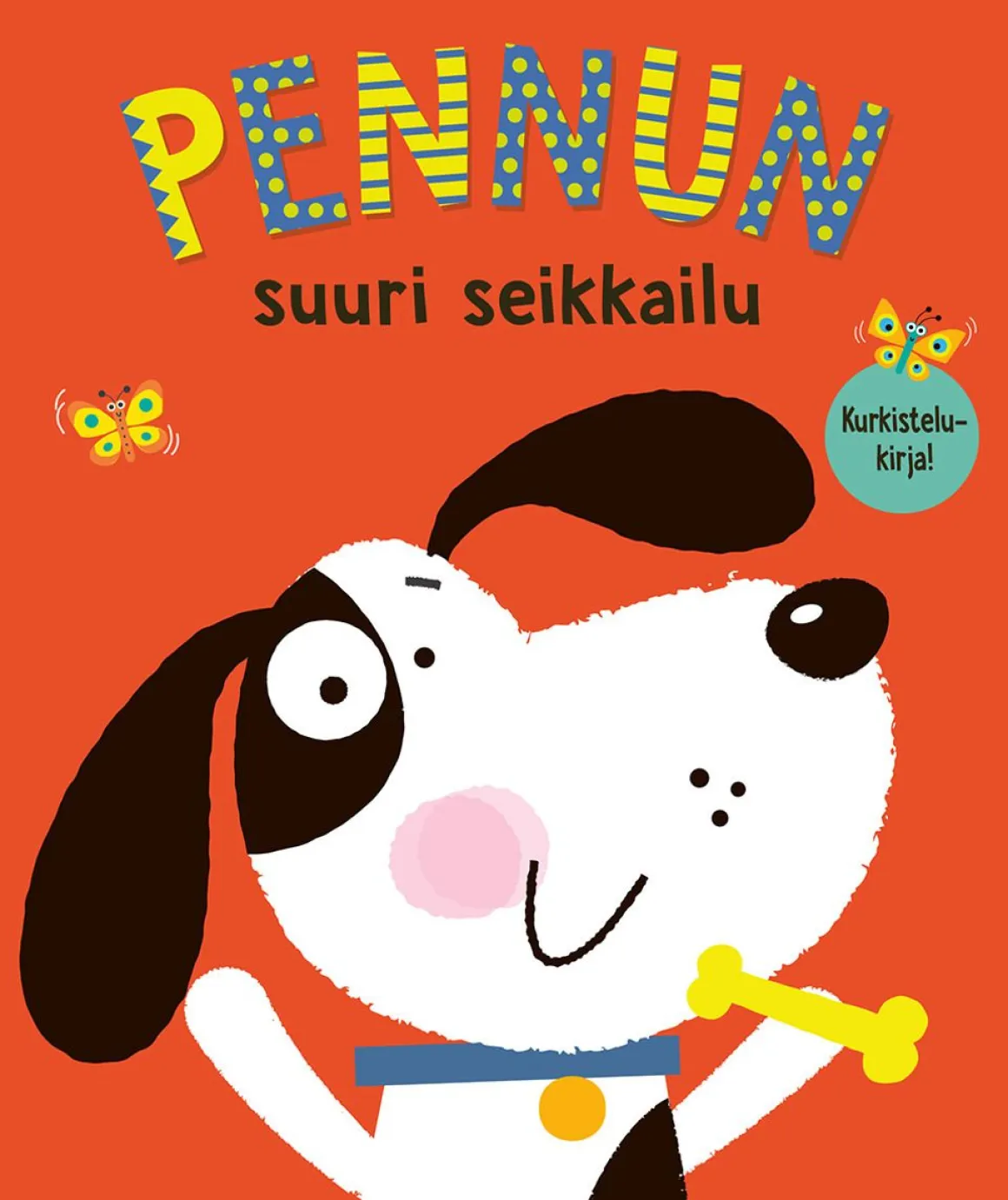 PENNUN SUURI SEIKKAILU KURKISTELUKIRJA